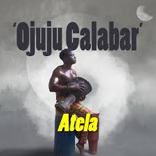Official single cover artwork for Ojuju Calabar by Nigerian alternative artist Atela, featuring a shirtless man holding a traditional African djembe drum under a crescent moon.